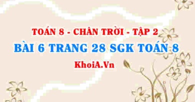 Bài 6 trang 28 Toán 8 Chân trời sáng tạo Tập 2